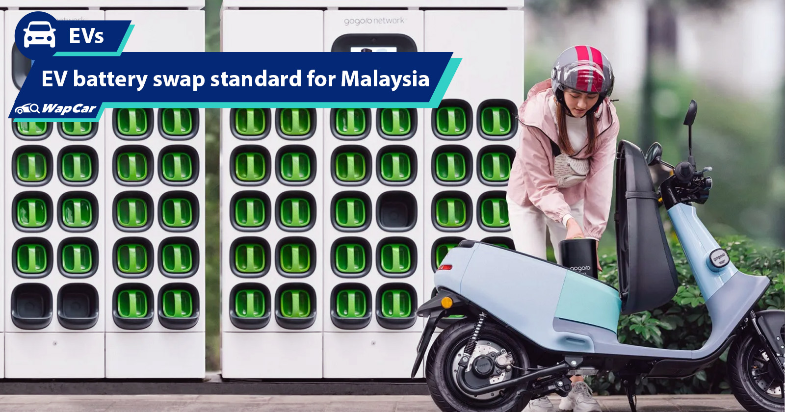 投资，贸易和工业部MITI：政府计划在2024年引入电动车电池更换的统一标准！ | WapCar